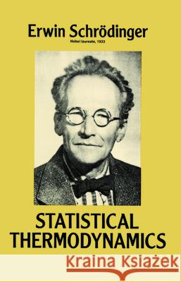 Statistical Thermodynamics Erwin Schrodinger 9780486661018 Dover Publications - książka