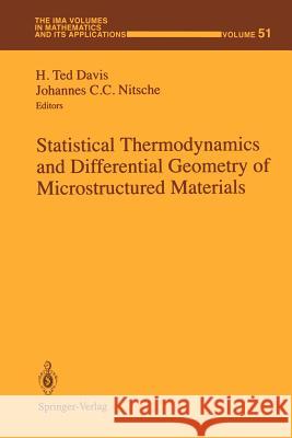 Statistical Thermodynamics and Differential Geometry of Microstructured Materials H. Ted Davis Johannes C. C. Nitsche 9781461383260 Springer - książka