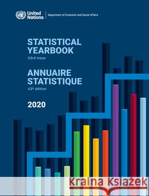 Statistical yearbook 2020: sixty-third issue United Nations: Department of Economic and Social Affairs: Statistics Division 9789212591506 United Nations - książka