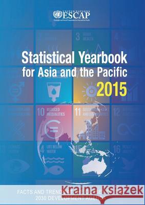 Statistical Yearbook for Asia and the Pacific: 2015 United Nations Publications 9789211207163 United Nations (Un) - książka