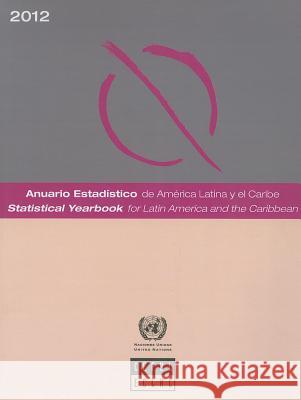 Statistical Yearbook for Latin America and the Caribbean 2012 United Nations 9789210210881 United Nations - książka