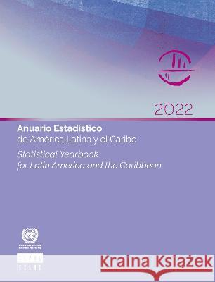 Statistical Yearbook for Latin America and the Caribbean 2022 United Nations 9789211221008  - książka