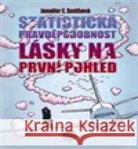 Statistická pravděpodobnost lásky na první pohled Jennifer E. Smithová 9788025706244 Argo - książka