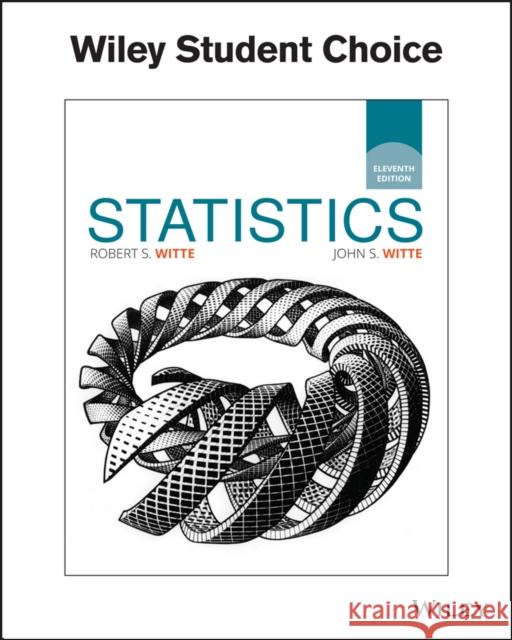 Statistics Robert S. Witte, John S. Witte 9781119254515 John Wiley & Sons Inc - książka