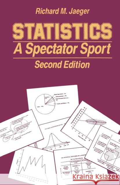 Statistics: A Spectator Sport Jaeger, Richard M. 9780803934214 Sage Publications - książka