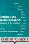 Statistics and Neural Networks: Advances at the Interface Kay, J. W. 9780198524229 Oxford University Press, USA