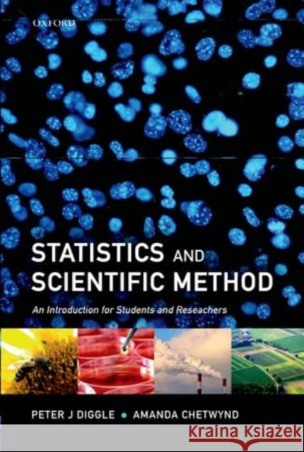 Statistics and Scientific Method: An Introduction for Students and Researchers Diggle, Peter J. 9780199543182 Oxford University Press, USA - książka