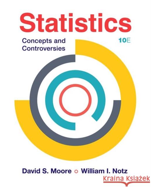 Statistics: Concepts and Controversies David S. Moore William I. Notz  9781319324834 W.H.Freeman & Co Ltd - książka