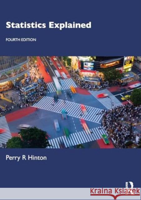 Statistics Explained Perry R. Hinton 9780367366353 Routledge - książka