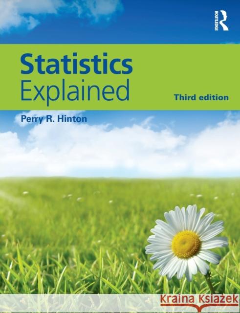 Statistics Explained Perry Hinton 9781848723122 Taylor & Francis - książka