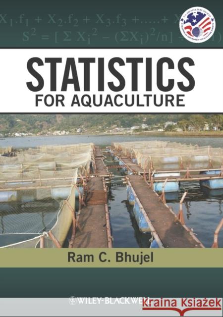 Statistics for Aquaculture Ram C. Bhujel 9780813815879 Blackwell Publishers - książka