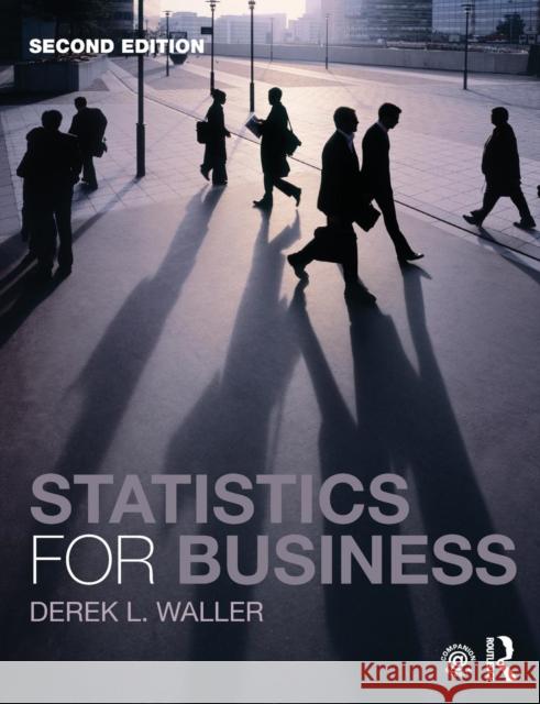 Statistics for Business Derek Waller 9780415703710 Routledge - książka