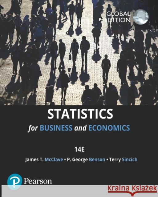 Statistics for Business & Economics, Global Edition Terry Sincich 9781292413396 Pearson Education Limited - książka