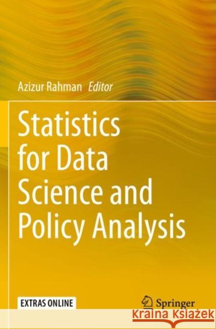 Statistics for Data Science and Policy Analysis Azizur Rahman 9789811517372 Springer - książka