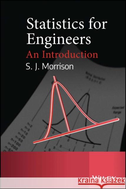 Statistics for Engineers: An Introduction Morrison, Jim 9780470745564 John Wiley & Sons - książka