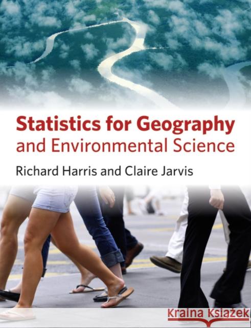 Statistics for Geography and Environmental Science Richard Harris 9780131789333  - książka