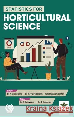 Statistics for Horticultural Science K. Umakrishna M. Vijaya Lakshmi Vallabhapuram Sekhar 9789359193595 Daya Pub. House - książka