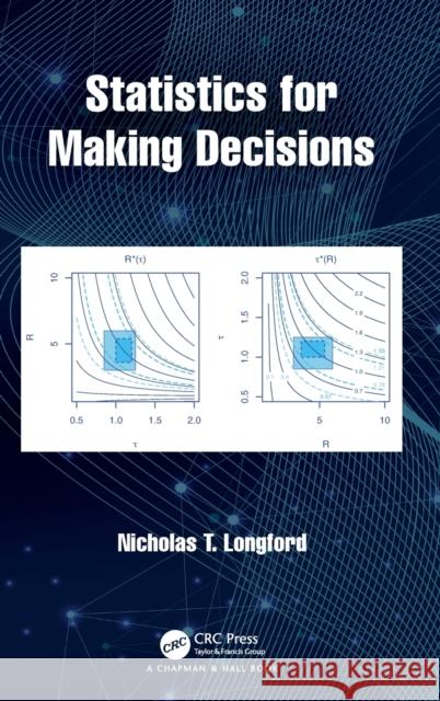 Statistics for Making Decisions Nicholas T. Longford 9780367342678 CRC Press - książka