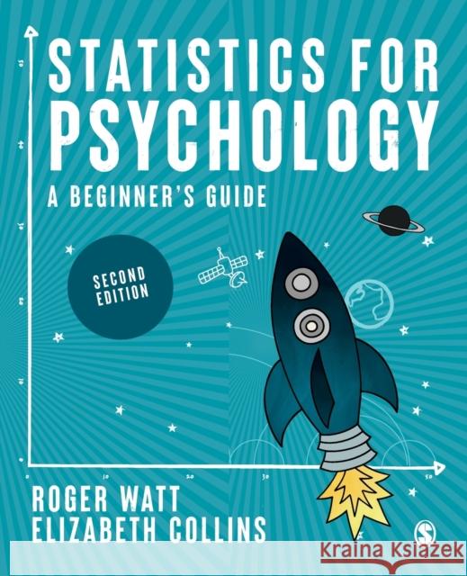 Statistics for Psychology: A Beginner′s Guide Watt, Roger 9781529777925 SAGE Publications Ltd - książka