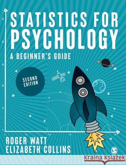 Statistics for Psychology: A Beginner′s Guide Watt, Roger 9781529777932 SAGE Publications Ltd - książka