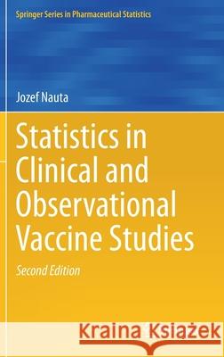 Statistics in Clinical and Observational Vaccine Studies Jozef Nauta 9783030376925 Springer - książka