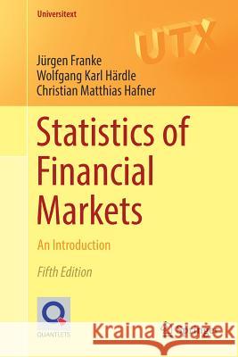 Statistics of Financial Markets: An Introduction Franke, Jürgen 9783030137502 Springer - książka