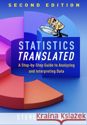 Statistics Translated: A Step-By-Step Guide to Analyzing and Interpreting Data Terrell, Steven R. 9781462545414 Guilford Publications - książka