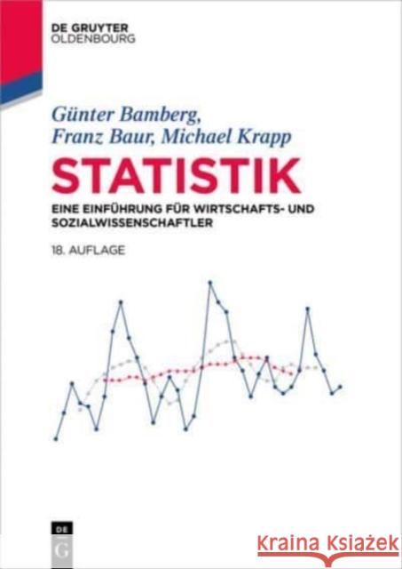 Statistik : Eine Einführung für Wirtschafts- und Sozialwissenschaftler Gunter Bamberg Franz Baur Michael Krapp 9783110495706 de Gruyter Oldenbourg - książka