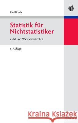 Statistik für Nichtstatistiker Karl Bosch 9783486597783 Walter de Gruyter - książka