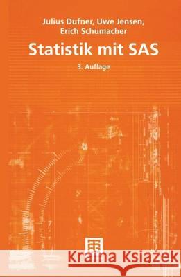 Statistik Mit SAS Dufner, Julius 9783519220886 Vieweg+Teubner - książka