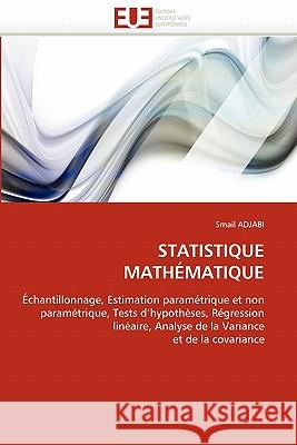 Statistique Mathématique Adjabi-S 9786131578236 Editions Universitaires Europeennes - książka