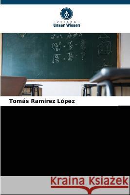 Statistische Analyse und Studie zur Verhinderung des Schulabbruchs Tomas Ramirez Lopez   9786206098645 Verlag Unser Wissen - książka