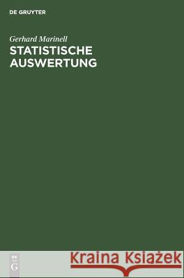 Statistische Auswertung Gerhard Marinell 9783486201840 Walter de Gruyter - książka