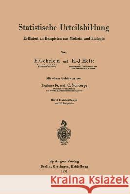 Statistische Urteilsbildung: Erläutert an Beispielen Aus Medizin Und Biologie Gebelein, Hans 9783642527395 Springer - książka