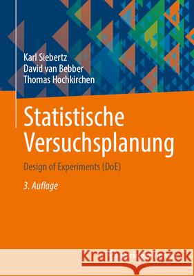 Statistische Versuchsplanung: Design of Experiments (Doe) Karl Siebertz David Va Thomas Hochkirchen 9783662730904 Springer Vieweg - książka