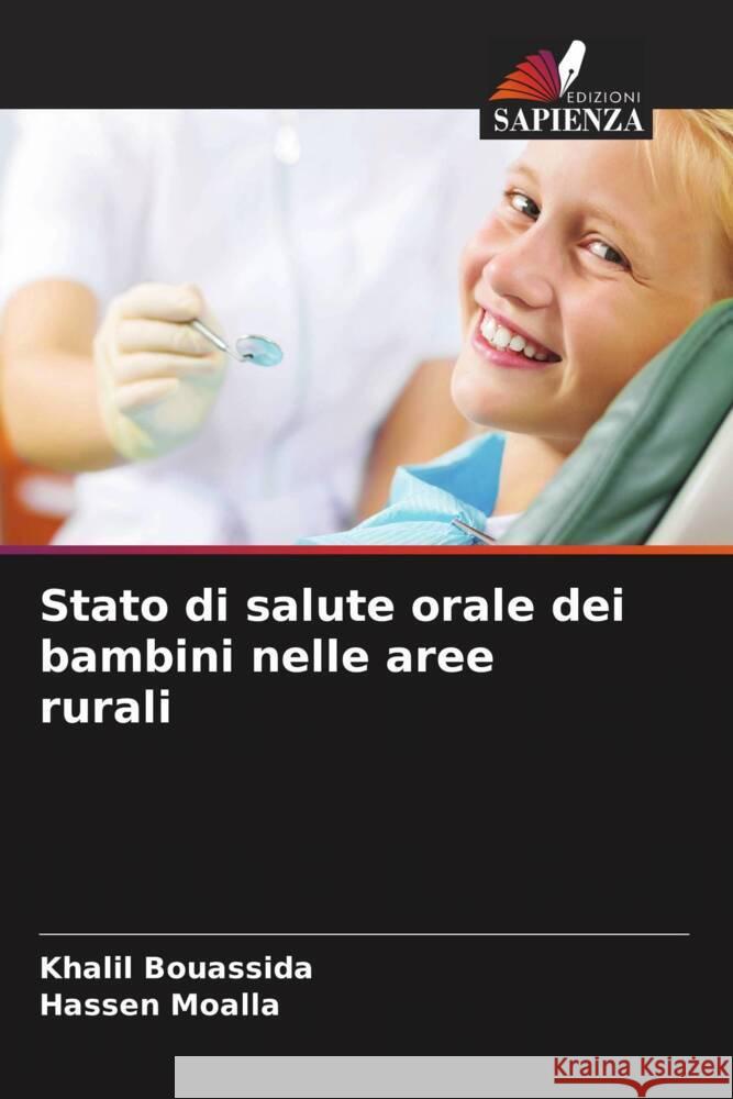 Stato di salute orale dei bambini nelle aree rurali Khalil Bouassida Hassen Moalla 9786207302956 Edizioni Sapienza - książka