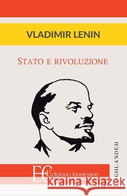Stato E Rivoluzione Vladimir Lenin 9788865966891 Edizioni Clandestine - książka
