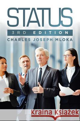 Status: 3Rd Edition Mloka, Charles Joseph 9781728387185 Authorhouse UK - książka