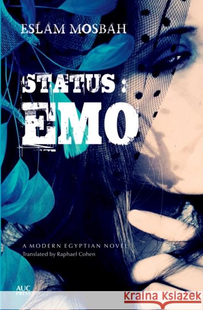 Status: Emo: An Egyptian Novel Mosbah, Eslam 9789774165825 American University in Cairo Press - książka