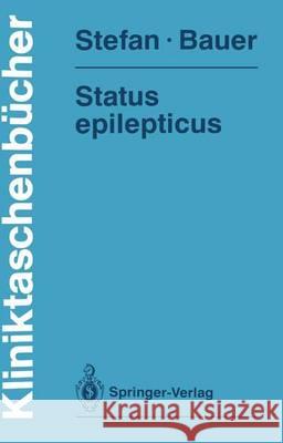 Status Epilepticus Stefan, Hermann 9783540530695 Not Avail - książka