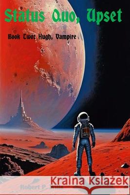 Status Quo, Upset Robert P Wills 9798305723069 Independently Published - książka