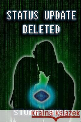 Status Update Deleted Stuart Bull 9781541003873 Createspace Independent Publishing Platform - książka