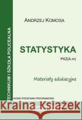 Statystyka. Materiały edukacyjne Andrzej Komosa 9788362481378 Ekonomik - książka