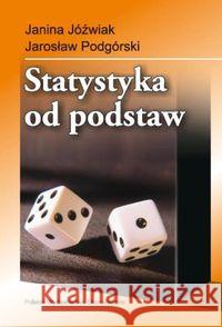 Statystyka od podstaw Jóźwiak Janina Podgórski Jarosław 9788320820140 PWE - książka