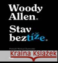 Stav beztíže Woody Allen 9788025741221 Argo - książka