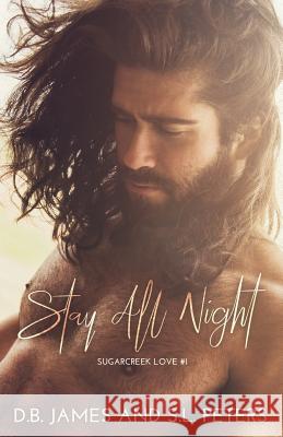 Stay All Night S. L. Peters Golden Czermak Stephanie Atienza 9781795237840 Independently Published - książka