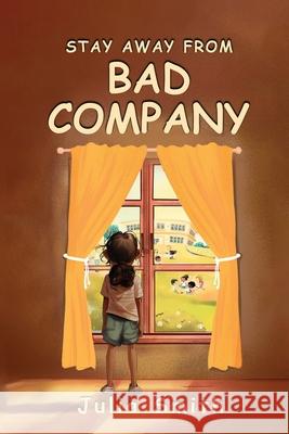 Stay Away From Bad Company Julia Smith 9781806236299 Independently Published - książka