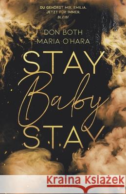 Stay Baby Stay Maria O'Hara Don Both 9783961155224 A.P.P. Verlag - książka