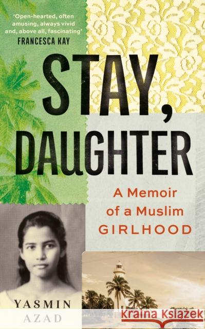 Stay, Daughter Yasmin Azad 9781800751392 Swift Press - książka