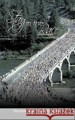 Stay in the Race La Verne Hadley 9781456713027 Authorhouse - książka